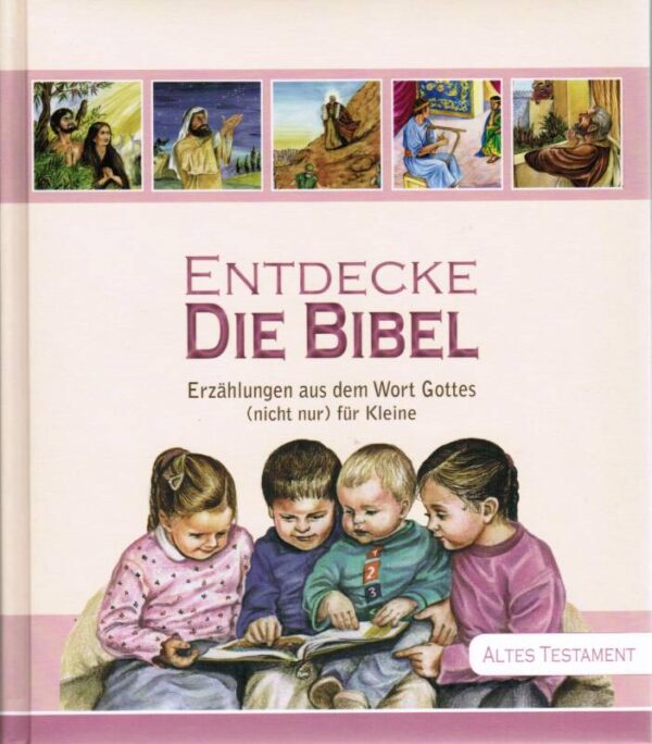 Set in zwei Büchern: Entdecke die Bibel - Altes Testament and Entdecke die Bibel Neues Testament На немецком языке